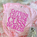 Caffeine, chaos, and cuss words
